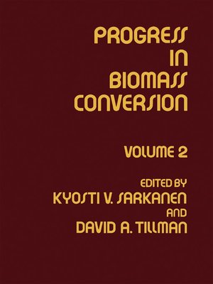 cover image of Progress in Biomass Conversion, Volume 2